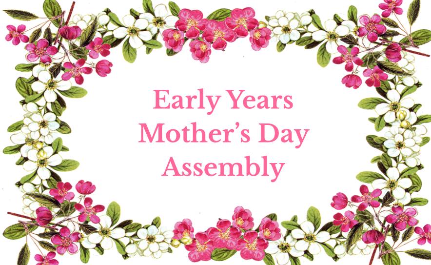 Early Years Mother's Day Assembly