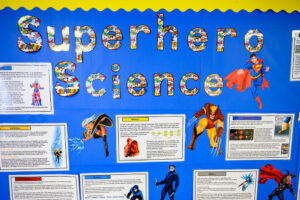 Superhero Science display at Bridgewater School